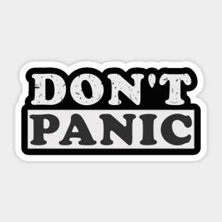 DON'T PANIC Sticker